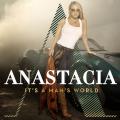 Anastacia - It's A Man's World