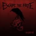 Escape the Fate - Ungrateful