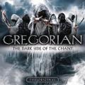 Gregorian - The Dark Side Of The Chant