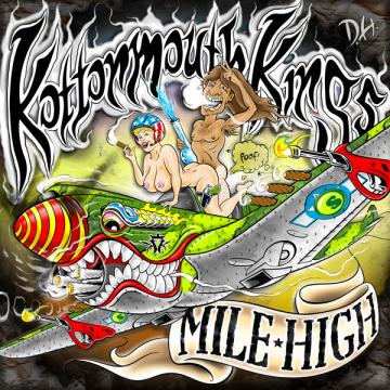 Kottonmouth Kings Mile High